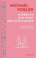Cover: Aufbruch zur Stadt des Miteinander - Picus Verlag