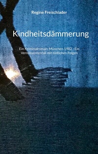 Abbildung von: Kindheitsdämmerung - BoD - Books on Demand