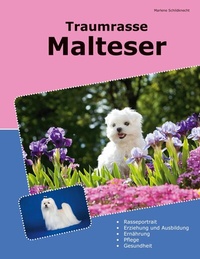 Abbildung von: Traumrasse Malteser - BoD - Books on Demand