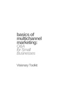 Cover: Basics of Multichannel Marketing: Q&A for Small Businesses - BookRix