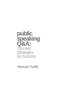 Cover: Public Speaking Q&A: Tips and Strategies for Success - BookRix