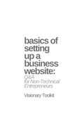Cover: Basics of Setting Up a Business Website: Q&A for Non-Technical Entrepreneurs - BookRix