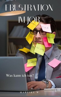 Abbildung von: Frustration im Job - epubli