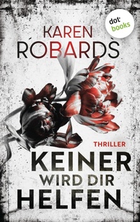 Enlarge image Cover: Keiner wird dir helfen - dotbooks