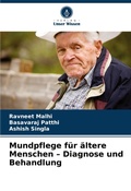 Cover: Mundpflege fuer aeltere Menschen - Diagnose und Behandlung - Verlag Unser Wissen