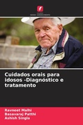 Cover: Cuidados orais para idosos -Diagnostico e tratamento - Edicoes Nosso Conhecimento