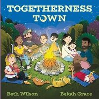 Enlarge image Cover: Togetherness Town - Togetherness Town Books