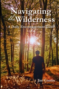 Enlarge image Cover: Navigating the Wilderness - Jim Combs