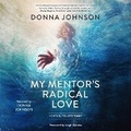 Cover: My Mentor's Radical Love - MADE FOR SUCCESS