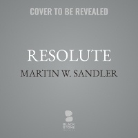 Enlarge image Cover: Resolute, Revised Edition - Blackstone Publishing