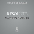 Cover: Resolute, Revised Edition - Blackstone Publishing