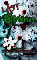 Cover: Last Christmas: A Holiday Horror Anthology - Dark Moon Rising Publications