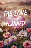 Cover: The Love We Planned (under our star, #5) - Diana Scott