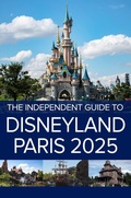 Cover: The Independent Guide to Disneyland Paris 2025 - Independent Guides