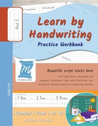 Enlarge image Cover: Handwriting Practice Workbook - Numbers from 1 to 50 - Words and Numbers - Print, Level 3 - Memorescribe