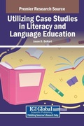 Cover: Utilizing Case Studies in Literacy and Language Education - IGI Global