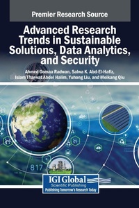Enlarge image Cover: Advanced Research Trends in Sustainable Solutions, Data Analytics, and Security - IGI Global