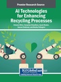 Cover: AI Technologies for Enhancing Recycling Processes - IGI Global