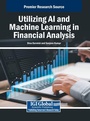 Cover: Utilizing AI and Machine Learning in Financial Analysis - IGI Global