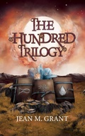 Cover: The Hundred Trilogy Series Collection - Jean M Grant