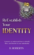Cover: ReEstablish Your Identity - Standing Planted Publishing
