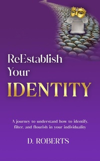 Enlarge image Cover: ReEstablish Your Identity - Standing Planted Publishing