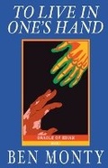 Cover: To Live In One's Hand - Our Comfort Space Press