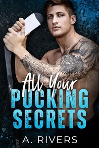 Enlarge image Cover: All Your Pucking Secrets - Two Roads Press Limited