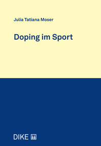Abbildung von: Doping im Sport - Dike Verlag Zürich