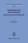 Abbildung von: Föderalismus und innere Sicherheit - Duncker & Humblot