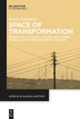 Cover: Space of Transformation - De Gruyter Oldenbourg