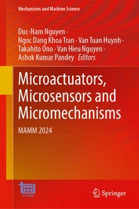 Enlarge image Cover: Microactuators, Microsensors and Micromechanisms - Springer