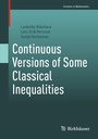 Cover: Continuous Versions of Some Classical Inequalities - Birkhäuser
