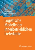 Cover: Logistische Modelle der innerbetrieblichen Lieferkette - Springer Vieweg