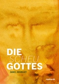 Cover: Die Scheu Gottes - Reinhardt, Friedrich