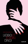 Cover: Liebe ist so ein Ding - Reinhardt, Friedrich