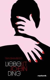 Enlarge image Cover: Liebe ist so ein Ding - Reinhardt, Friedrich