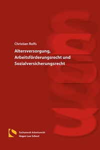 Abbildung von: Altersversorgung, Arbeitsförderungsrecht und Sozialversicherungsrecht - Hagener Wissenschaftsverlag