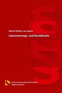 Abbildung von: Lizenzvertrags- und Kartellrecht - Hagener Wissenschaftsverlag