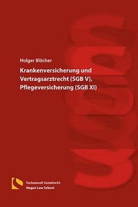 Abbildung von: Krankenversicherung und Vertragsarztrecht (SGB V), Pflegeversicherung (SGB XI) - Hagener Wissenschaftsverlag