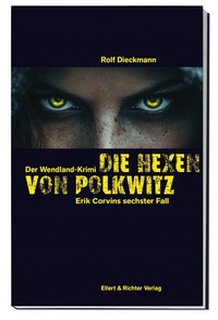 Enlarge image Cover: Die Hexen von Polkwitz - Ellert & Richter