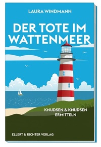 Abbildung von: Der Tote im Wattenmeer - Ellert & Richter