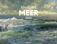 Abbildung von: Kunstwerk Meer Kalender 2026 - Ackermann Kunstverlag