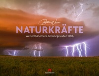 Abbildung von: Naturkräfte Kalender 2026 | Wetterphänomene und Naturgewalten - Ackermann Kunstverlag
