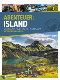 Abbildung von: Island Wochenplaner Kalender 2026 | Die Insel aus Feuer und Eis - Ackermann Kunstverlag