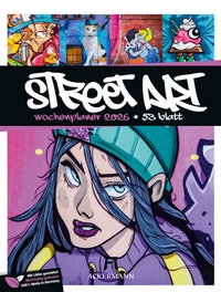 Abbildung von: Street Art Wochenplaner Kalender 2026 - Ackermann Kunstverlag