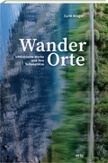 Abbildung von: WanderOrte - orte Verlag