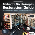 Cover: Tektronix Oscilloscopes Restoration Guide - Elektor