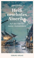 Abbildung von: Heiß ersehntes Amerika - Osburg Verlag
