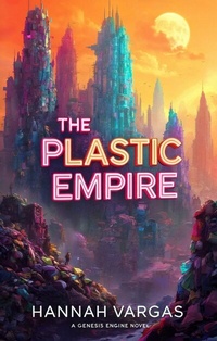 Abbildung von: The Plastic Empire - Publishdrive